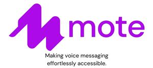 Mote making voice messaging effortlessly accessible